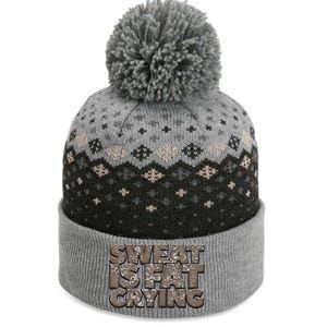 Sweat Is Fat Crying Funny Comical Gift Fitness Gym Gift The Baniff Cuffed Pom Beanie