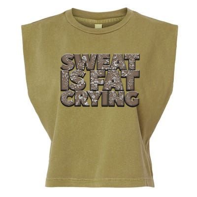 Sweat Is Fat Crying Funny Comical Gift Fitness Gym Gift Garment-Dyed Women's Muscle Tee