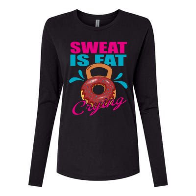 Sweat Is Fat Crying Bodybuilding Workout Gym Gift Womens Cotton Relaxed Long Sleeve T-Shirt