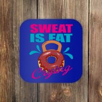 Sweat Is Fat Crying Bodybuilding Workout Gym Gift Coaster