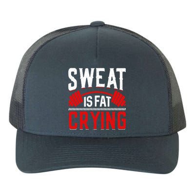 Sweat Is Fat Crying Gift Yupoong Adult 5-Panel Trucker Hat