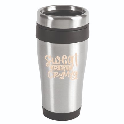Sweat Is Fat Crying Gift 16oz Travel Tumbler
