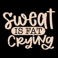 Sweat Is Fat Crying Gift Wool Snapback Cap