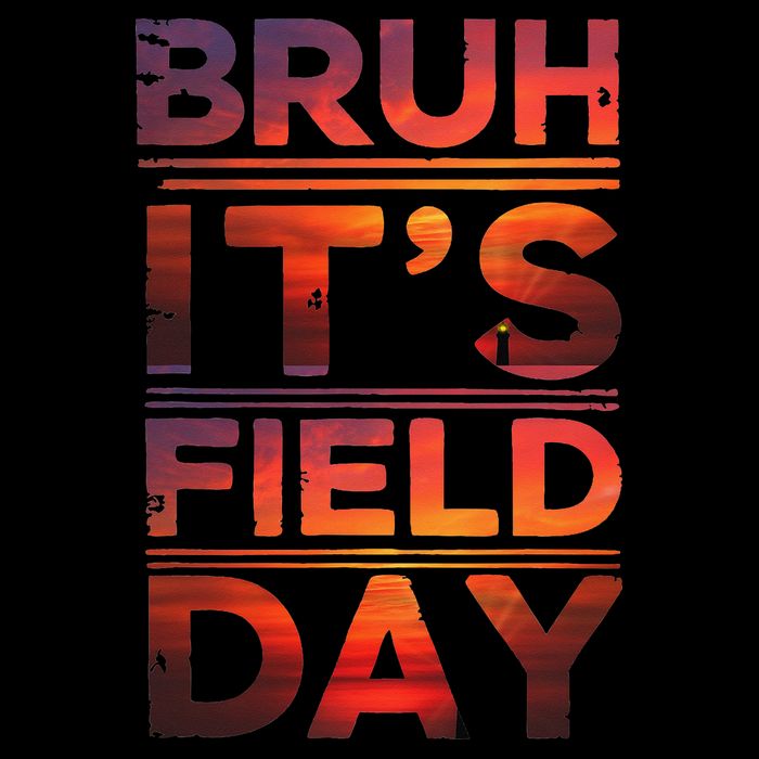 School Its Field Day Schooloutdoor Funny Field Day Summer Sweatshirt