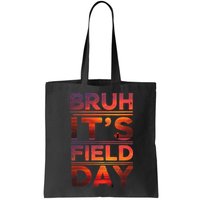School Its Field Day Schooloutdoor Funny Field Day Summer Bag