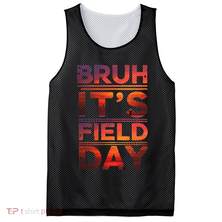 School Its Field Day Schooloutdoor Funny Field Day Summer Mesh Reversible Basketball Jersey Tank