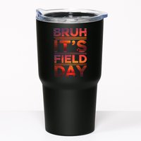 School Its Field Day Schooloutdoor Funny Field Day Summer Tumbler