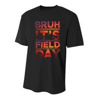 School Its Field Day Schooloutdoor Funny Field Day Summer Youth Performance Sprint T-Shirt