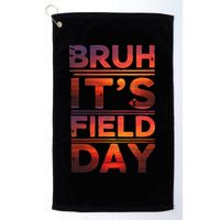 School Its Field Day Schooloutdoor Funny Field Day Summer Golf Towel