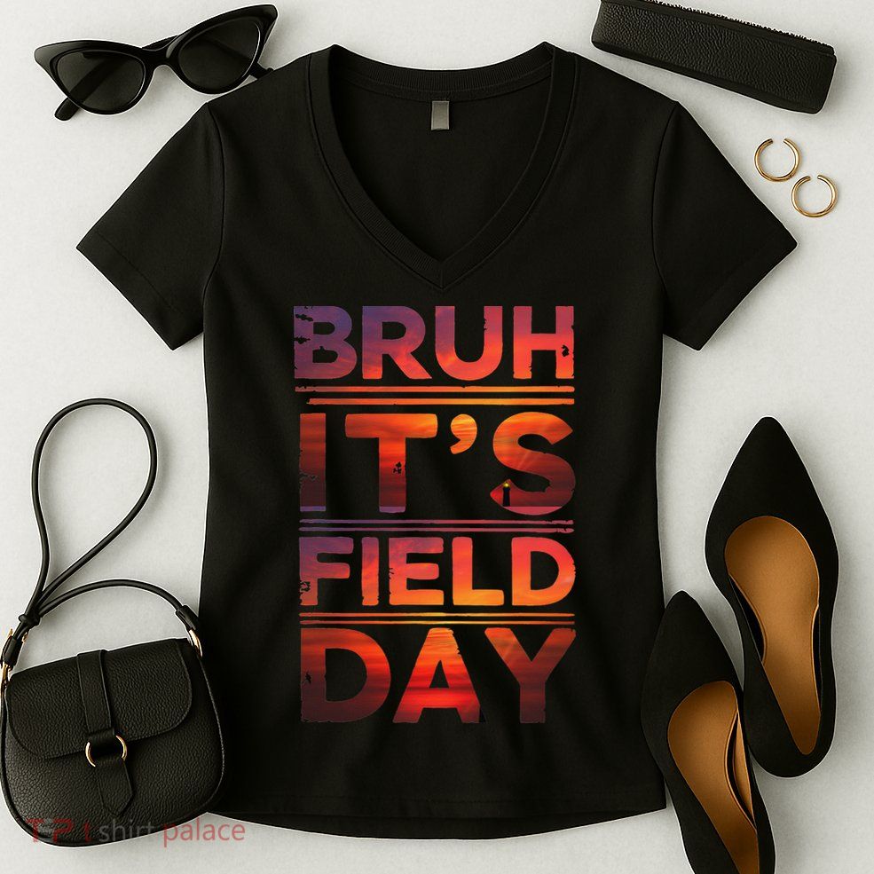 School Its Field Day Schooloutdoor Funny Field Day Summer Women's V-Neck T-Shirt