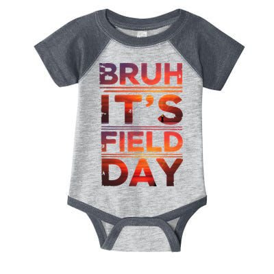 School Its Field Day Schooloutdoor Funny Field Day Summer Infant Baby Jersey Bodysuit