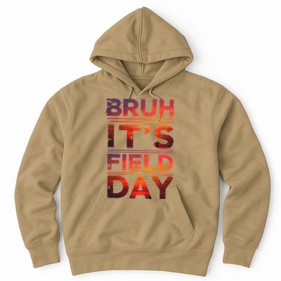School Its Field Day Schooloutdoor Funny Field Day Summer Hoodie
