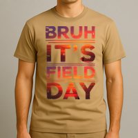 School Its Field Day Schooloutdoor Funny Field Day Summer T-Shirt