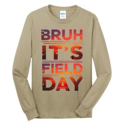 School Its Field Day Schooloutdoor Funny Field Day Summer Tall Long Sleeve T-Shirt