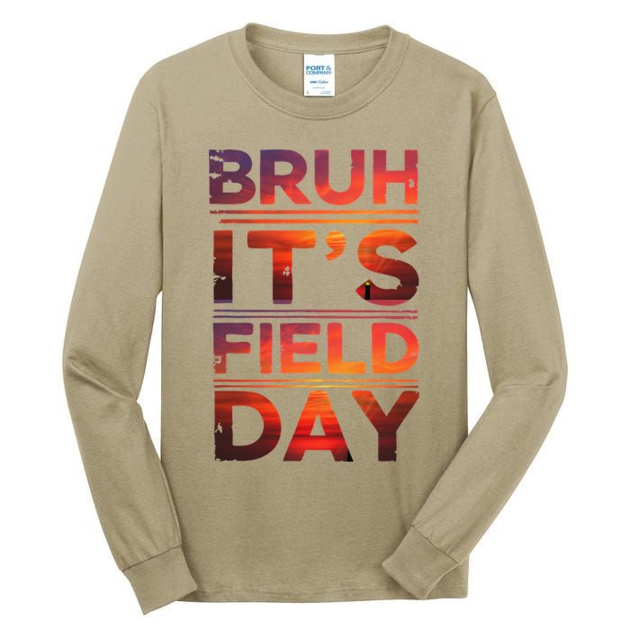 School Its Field Day Schooloutdoor Funny Field Day Summer Tall Long Sleeve T-Shirt