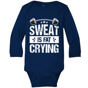 Sweat Is Fat Crying Workout Gym Fitness Cool Gift Baby Long Sleeve Bodysuit