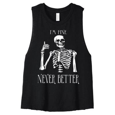 Skeleton IM Fine Never Better Women's Racerback Cropped Tank