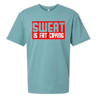 Sweat Is Fat Crying Cool Gift Sueded Cloud Jersey T-Shirt