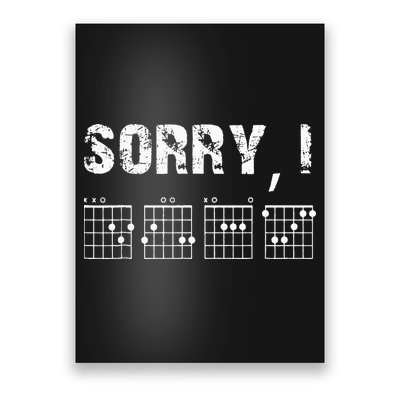 Sorry IDGAF Funny Hidden Message Guitar Chords For Lover Poster