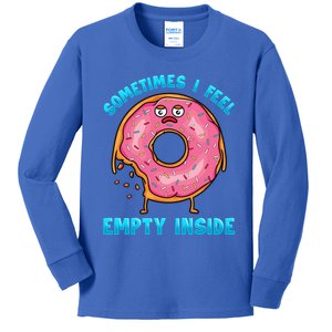 Sometimes I Feel Empty Inside Funny Donut Lovers Food Pun Funny Gift Kids Long Sleeve Shirt