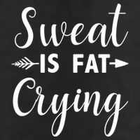 Sweat Is Fat Crying Gift Cool Comfort Performance Bucket Hat