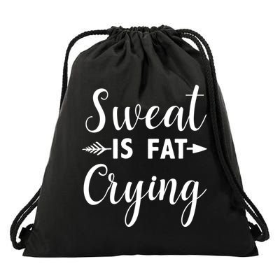 Sweat Is Fat Crying Gift Drawstring Bag