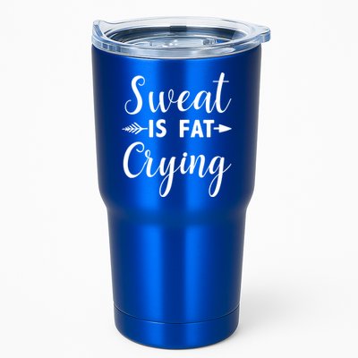 Sweat Is Fat Crying Gift Tumbler