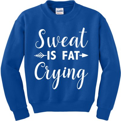 Sweat Is Fat Crying Gift Kids Sweatshirt