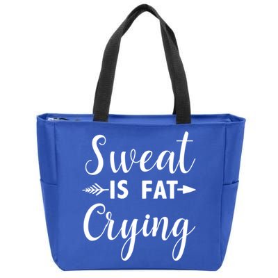 Sweat Is Fat Crying Gift Zip Tote Bag