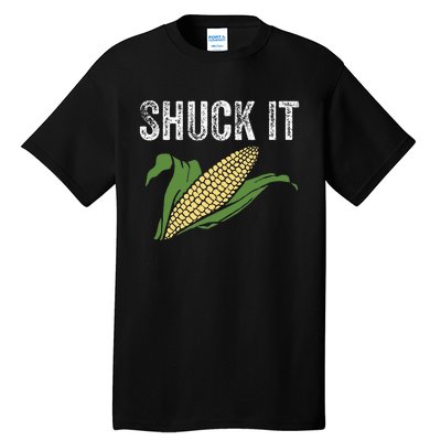 Shuck It Funny Farmer Corn Lover Market Festival Gift Tall T-Shirt