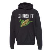 Shuck It Funny Farmer Corn Lover Market Festival Gift Premium Hoodie