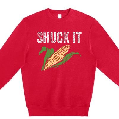 Shuck It Funny Farmer Corn Lover Market Festival Gift Premium Crewneck Sweatshirt