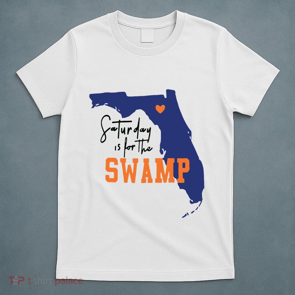 Saturday Is For The Swamp Uf Football Swamp University T-Shirt