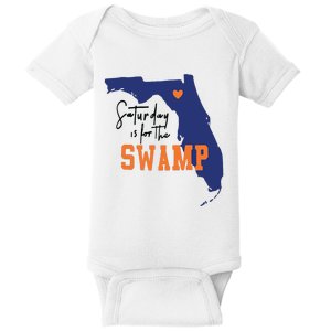 Saturday Is For The Swamp Uf Football Swamp University Baby Bodysuit