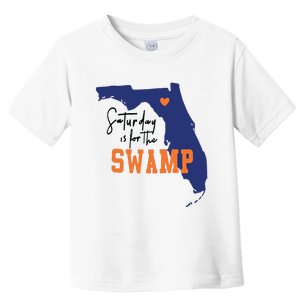 Saturday Is For The Swamp Uf Football Swamp University Toddler T-Shirt