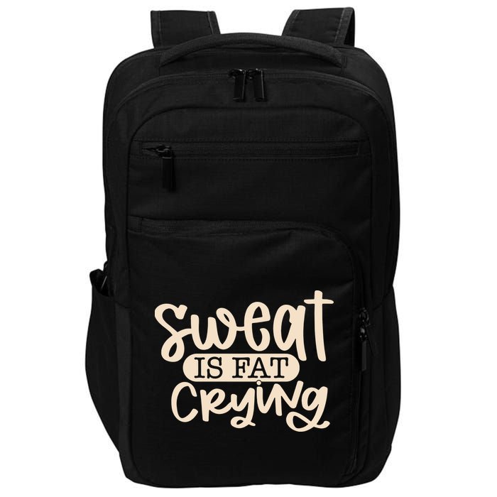 Sweat Is Fat Crying Impact Tech Backpack