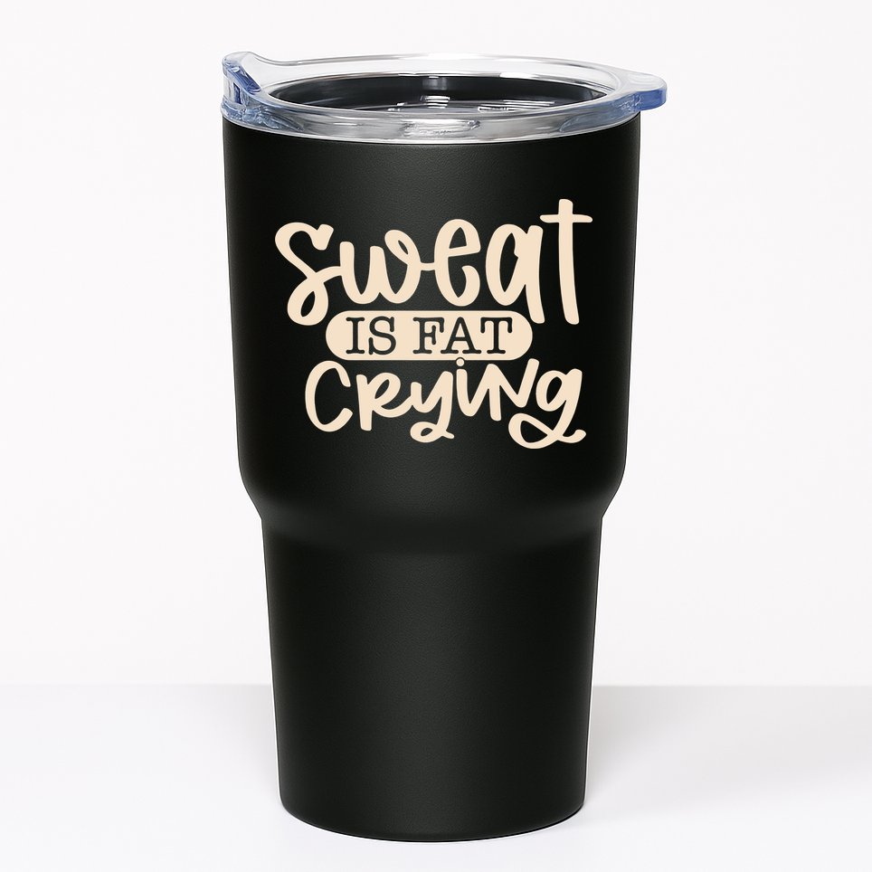 Sweat Is Fat Crying Tumbler