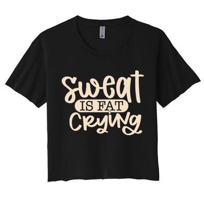 Sweat Is Fat Crying Crop Top