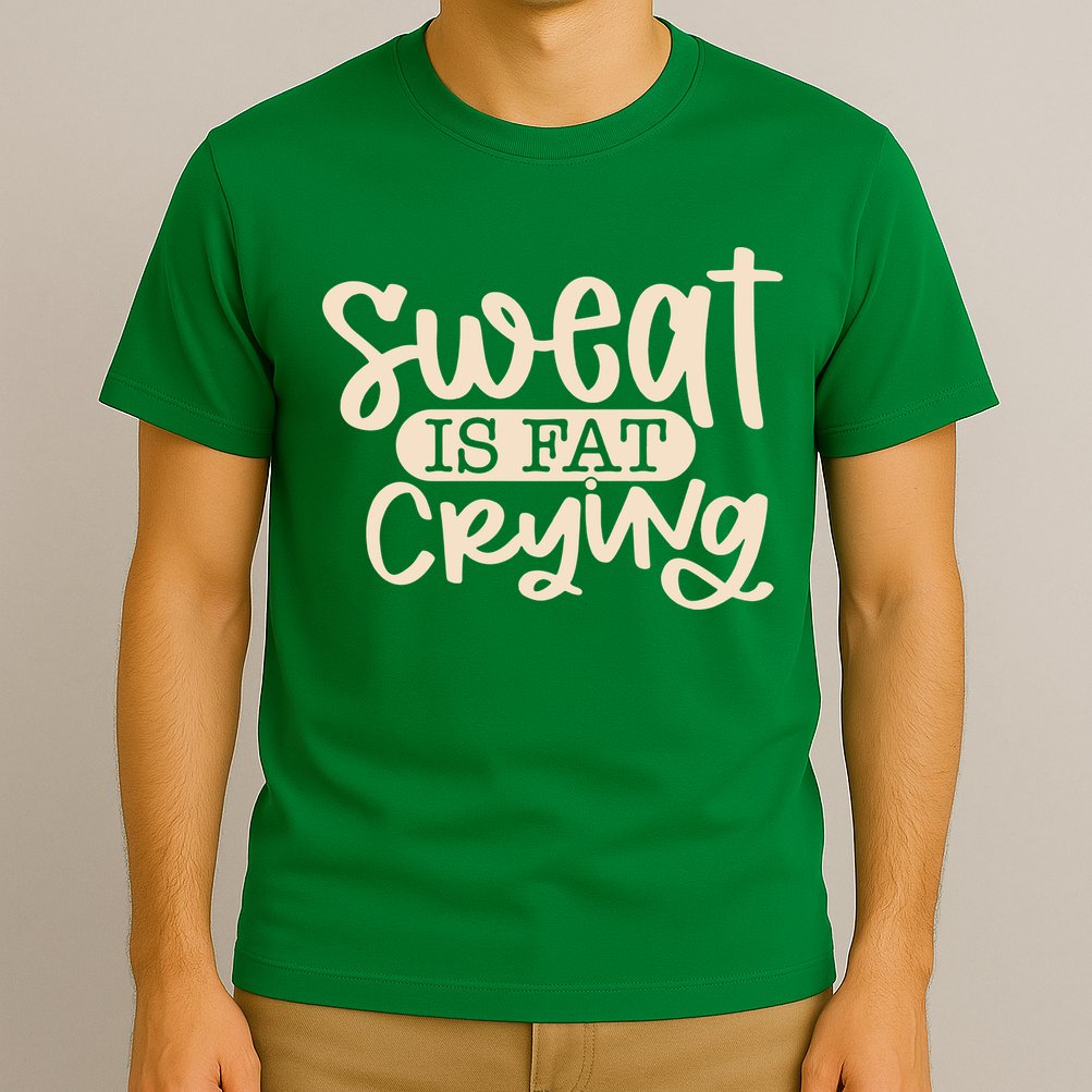 Sweat Is Fat Crying T-Shirt