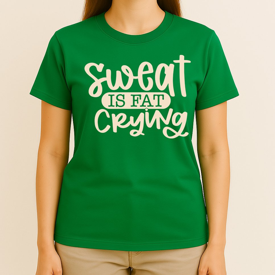 Sweat Is Fat Crying T-Shirt