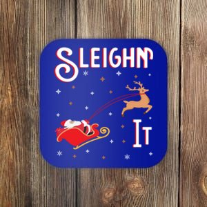 Sleighin It Funny Christmas Pun Sleighing Santa Sleigh Xmas Meaningful Gift Coaster