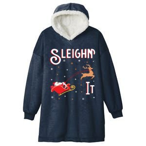 Sleighin It Funny Christmas Pun Sleighing Santa Sleigh Xmas Meaningful Gift Hooded Wearable Blanket