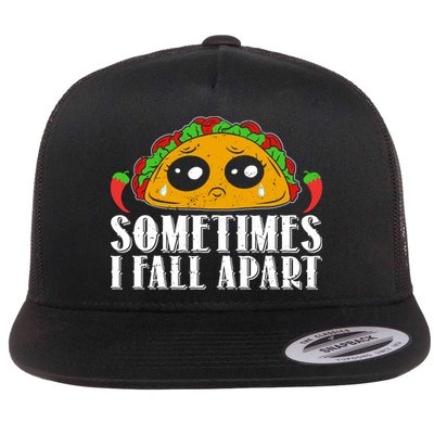 Sometimes I Fall Apart Cute Taco Flatbill Hat