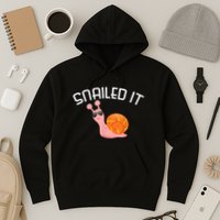 Snailed It Funny Lazy Snail Lover Gift Hoodie