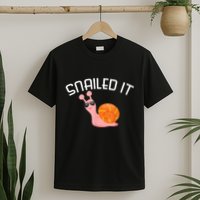 Snailed It Funny Lazy Snail Lover Gift T-Shirt