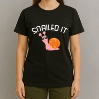 Snailed It Funny Lazy Snail Lover Gift T-Shirt