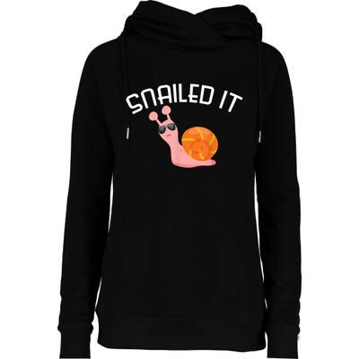 Snailed It Funny Lazy Snail Lover Gift Womens Funnel Neck Pullover Hood