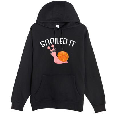 Snailed It Funny Lazy Snail Lover Gift Premium Pullover Hoodie