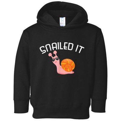 Snailed It Funny Lazy Snail Lover Gift Toddler Hoodie