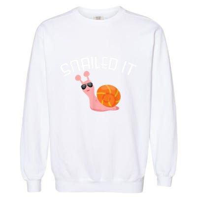 Snailed It Funny Lazy Snail Lover Gift Garment-Dyed Sweatshirt